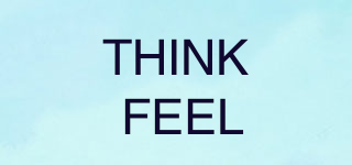 THINK FEEL