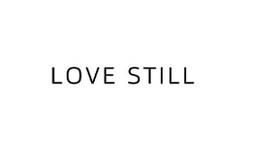 LOVE STILL