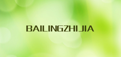 BAILINGZHIJIA